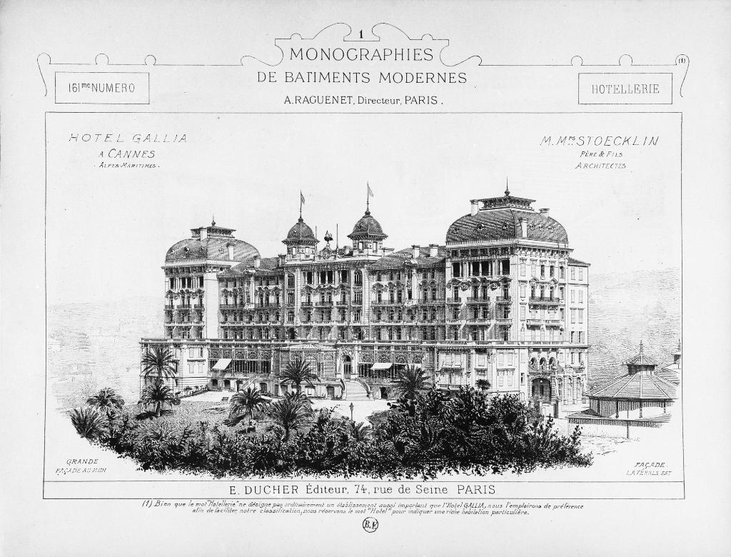 Hôtel Gallia à Cannes. Grande façade au midi, [vers 1901].