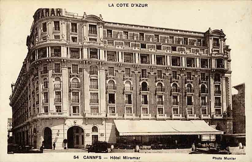 Cannes - Hôtel Miramar. [Façade sud sur la Croisette.], [vers 1930-1935].