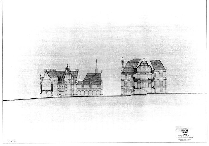 Château de Blois, aile Gaston d'Orléans : Aile Gaston d'Orléans : coupe depuis la place du château à la rue des fossés du château (état actuel).