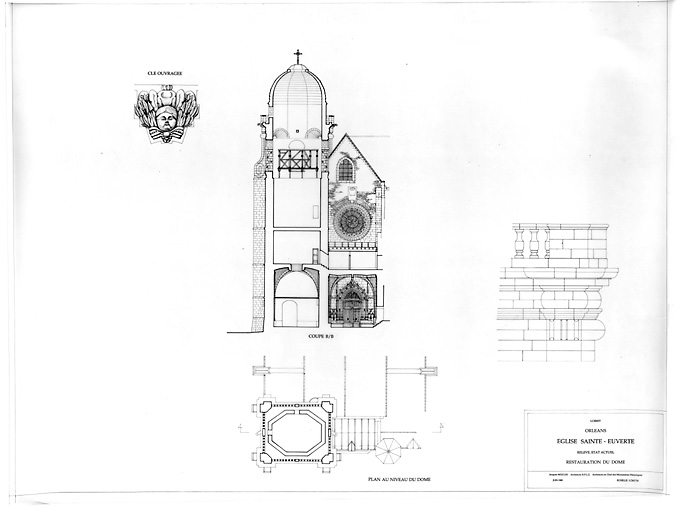 Eglise Sainte-Euverte : RESTAURATION DU DOME (état actuel) plan au niveau du dome ; coupe B B ; détail de corniche et balustrade ; clé ouvragée