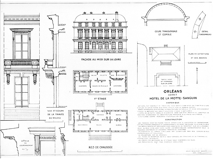 Hôtel de la Motte Sanguin : Plan de la toiture et des abords, plan au rez de chaussée, plan au 1er étage, façade au midi sur la Loire, coupe transversale du comble, détail d'assemblage de charpente, détail de la travée du milieu (élévation, coupe), détail de couronnement (coupe), détail d'une baie du 1er étage (élévation, coupe).