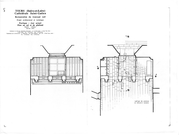 Cathédrale Saint-Gatien : 2- Restauration du transept sud, portique : plan au sol et du plafond (état actuel).