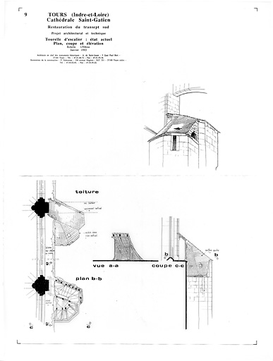 Cathédrale Saint-Gatien : 9- Restauration du transept sud, tourelle d'escalier : plan, coupe, et élévation (état actuel).