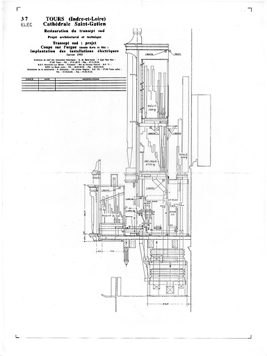 Cathédrale Saint-Gatien : 37-ELEC Restauration du transept sud, orgue : coupe (dessin de Kern et fils) implantation des installations électriques (P.A.T.).