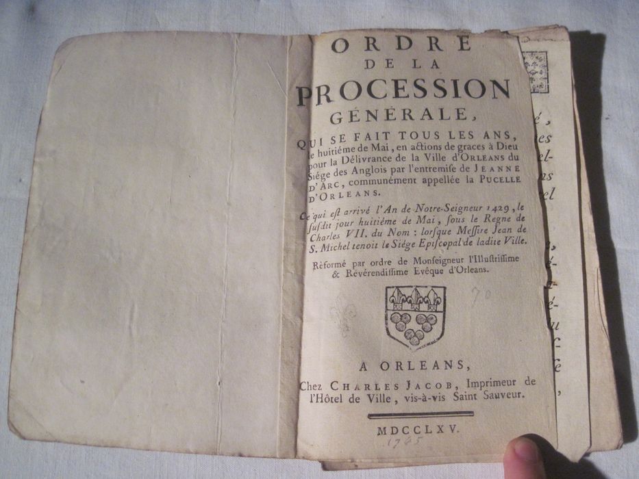 livre liturgique : Ordre de la procession générale qui se fait tous les ans le 8 mai, en action de graces à Dieu pour la délivrance de la ville d'Orléans du siège des Anglois, par l'entremise de Jeanne d'Arc, communément appelée la pucelle d'Orléans [] Réformé par ordre de Monseigneur l'évêque d'Orléans, page de garde