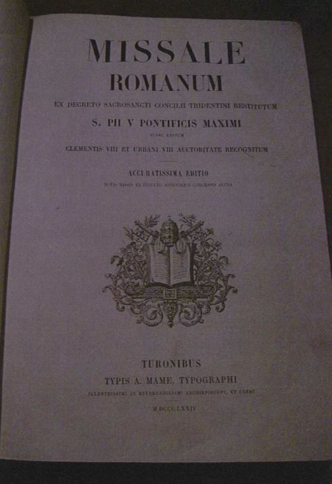 missel : Missale romanum ex decreto sacrosancti concilii tridentini restitutum s. pii v pontificis maximi