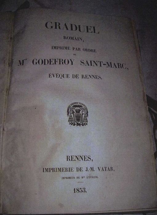 livre liturgique : Graduel romain imprimé par ordre de Mgr Godefroy Saint-Marc évêque de Rennes