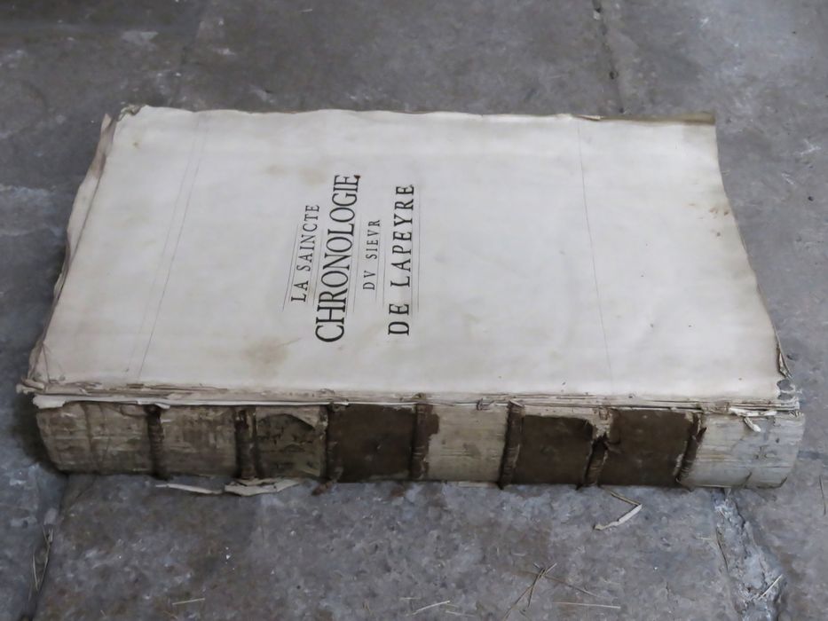 Livre : La Saincte Chronologie du sieur de Lapeyre - Vue générale fermé