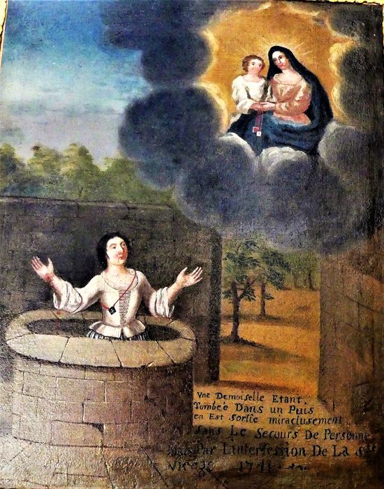 tableau ex-voto : une demoiselle étant tombée dans un puits en est sortie miraculeusement sans le secours de personne maïs par l'intercession de la sainte Vierge