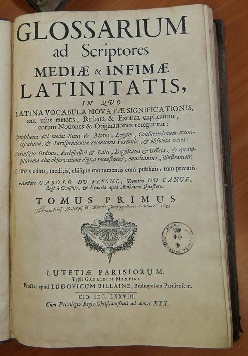 livre : Glossarium ad scriptores mediae et infimae latinatatis tres in tomo digestum de Charles du Fresne